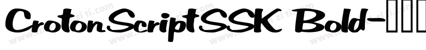 CrotonScriptSSK Bold字体转换